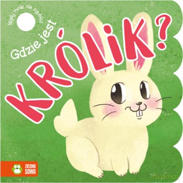 Gdzie jest królik [KSIĄŻKA]
