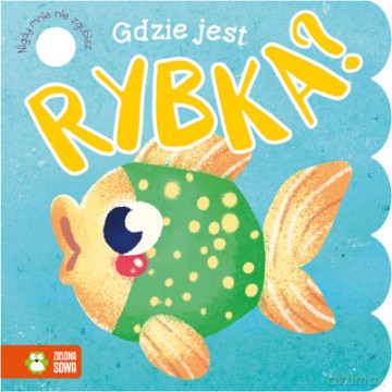 Gdzie jest rybka [KSIĄŻKA]