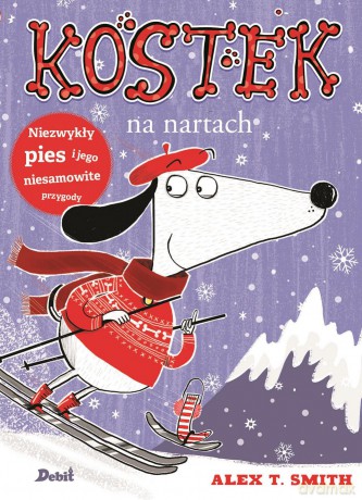 Kostek na nartach - Alex T. Smith [KSIĄŻKA]