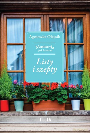 Listy i szepty Mansarda. Pod aniołami (Tom 2) - Agnieszka Olejnik [KSIĄŻKA]