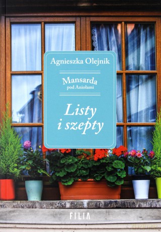 Listy i szepty Mansarda. Pod aniołami (Tom 2) - Agnieszka Olejnik [KSIĄŻKA]