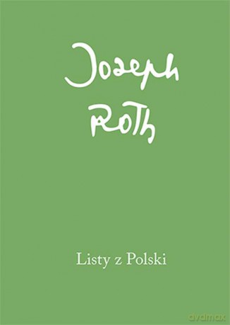 Listy z Polski - Joseph Roth [KSIĄŻKA]