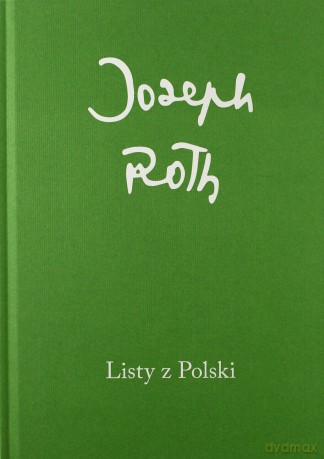 Listy z Polski - Joseph Roth [KSIĄŻKA]