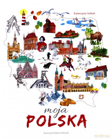 Moja Polska - Katarzyna Sołtyk [KSIĄŻKA]