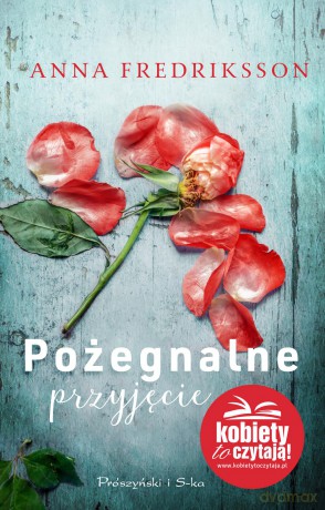 Pożegnalne przyjęcie - Anna Fredirksson [KSIĄŻKA]