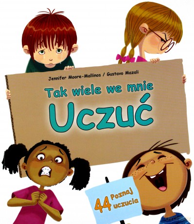 Tak wiele we mnie uczuć - Jenniffer Moore-Malinos [KSIĄŻKA]