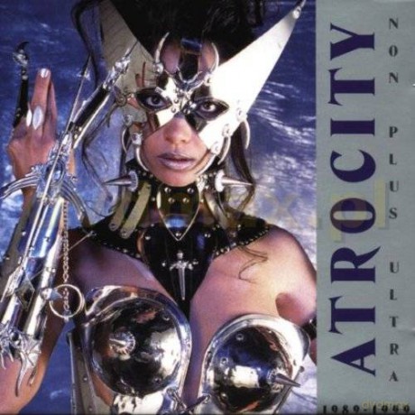 Atrocity: Non Plus Ultra [2CD]