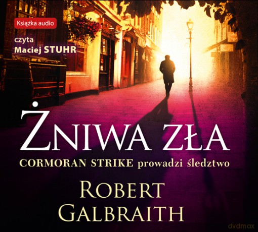 Żniwa zła - Robert Galbraith [AUDIOBOOK]