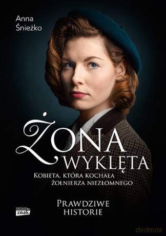 Żona wyklęta - Anna Śnieżko [KSIĄŻKA]