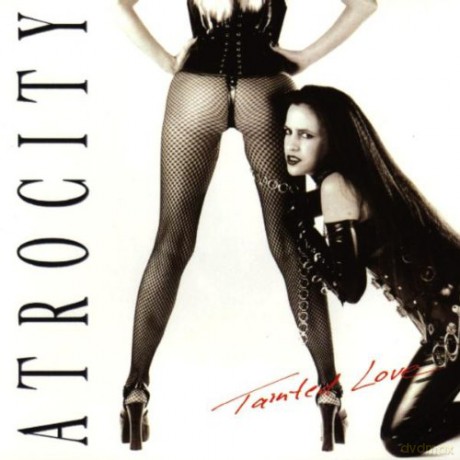 Atrocity: Tainted Love (single) [CD]