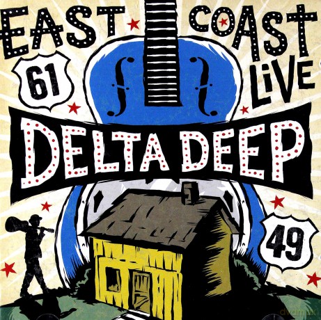 Delta Deep: East Coast Live [CD]+[DVD]