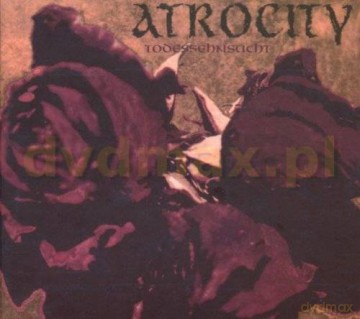 Atrocity: Todessehnsucht (Remastered + Bonus Tracks) (digipack) [CD]