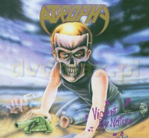 Atrophy: Violent By Nature + Bonusy (Reedycja) (digipack) [CD]