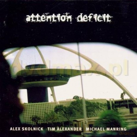 Attention Deficit: Attention Deficit [CD]