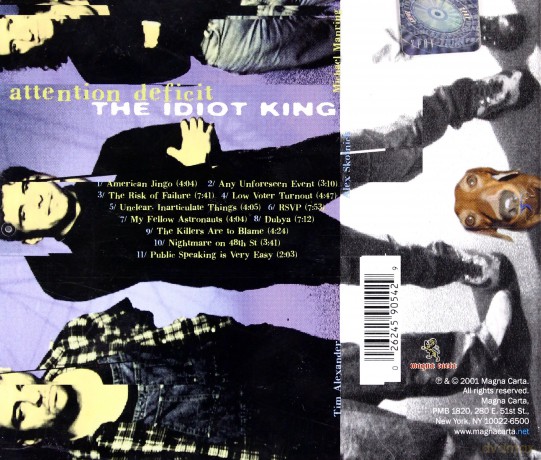Attention Deficit: The Idiot King [CD]