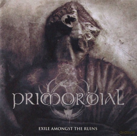 Primordial: Exile Amongst The Ruins [CD]
