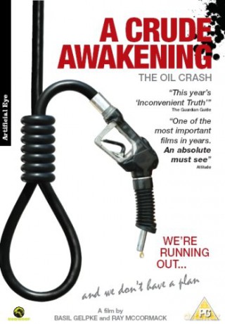 A Crude Awakening [DVD]