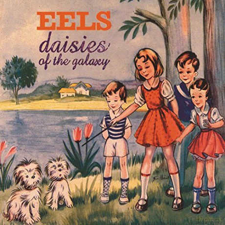 Eels: Daisies Of The Galaxy [Winyl]