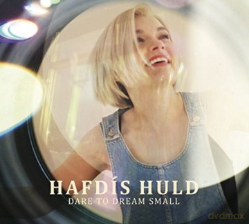 Hafdis Huld: Dare To Dream Small [CD]