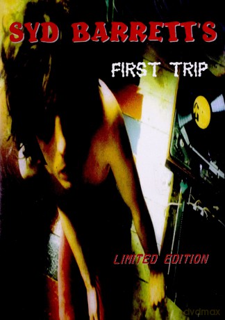 Syd Barrett (Pink Floyd): First Trip [DVD]