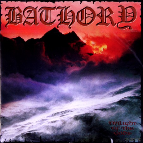 Bathory: Twilight Of The Gods [CD]