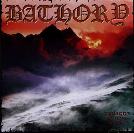 Bathory: Twilight Of The Gods [CD]