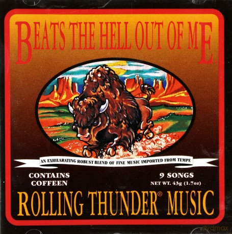Beats The Hell Out Of Me: Rolling Thunder Music [CD]