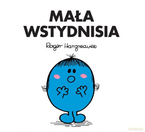 Mała wstydnisia - Roger Hargreaves [KSIĄŻKA]