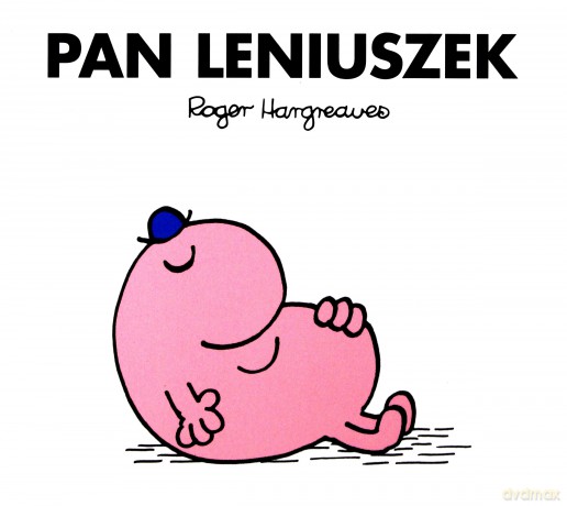 Pan leniuszek - Roger Hargreaves [KSIĄŻKA]