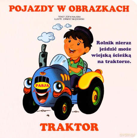 Pojazdy w obrazkach - Zofia Kaliska [KSIĄŻKA]