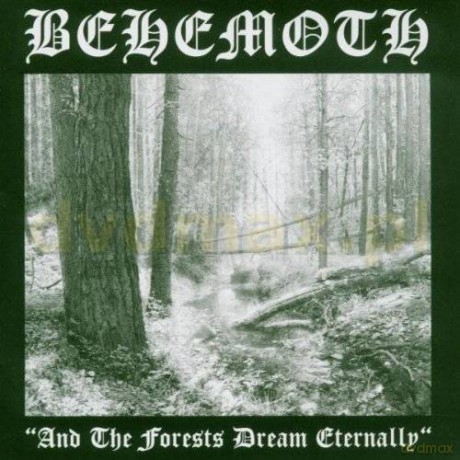 Behemoth: And The Forests Dream Eternally [CD]