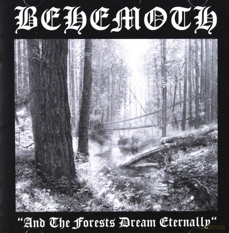 Behemoth: And The Forests Dream Eternally [CD]