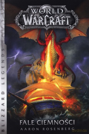 World of Warcraft. Fale ciemności - Aaron Rosenberg [KSIĄŻKA]