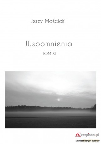 Wspomnienia (Tom XI) - Jerzy Majewski [KSIĄŻKA]