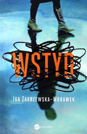 Wstyd - Iga Zakrzewska-Morawek [KSIĄŻKA]