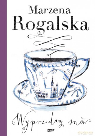 Wyprzedaż snów - Marzena Rogalska [KSIĄŻKA]