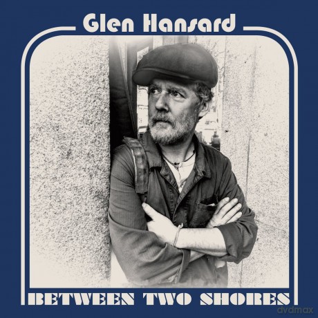 Glen Hansard: Between Two Shores (Limited) [Winyl]