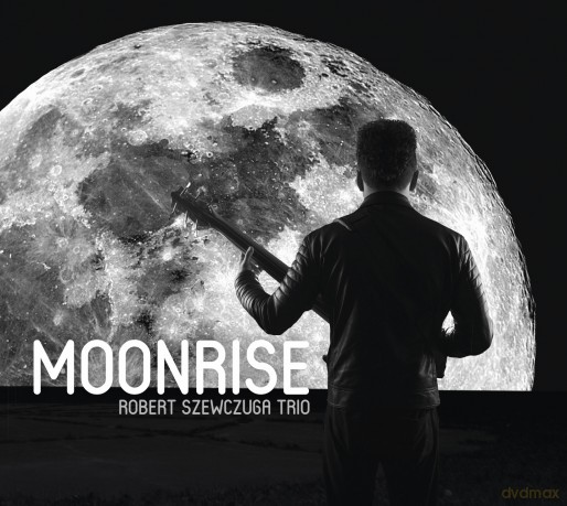 Robert Szewczuga Trio: Moonrise (digipack) [CD]