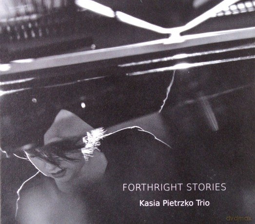 Kasia Pietrzko Trio: Forthright Stories [CD]