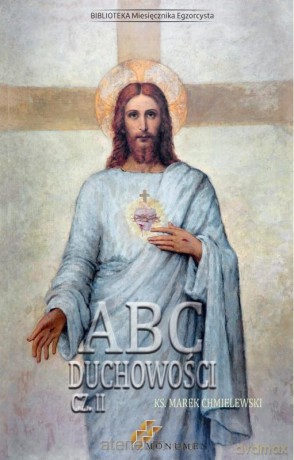 ABC Duchowości cz. II - ks. Marek Chmielewski [KSIĄŻKA]