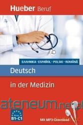 Deutsch in der Medizin B1- C1 [KSIĄŻKA]