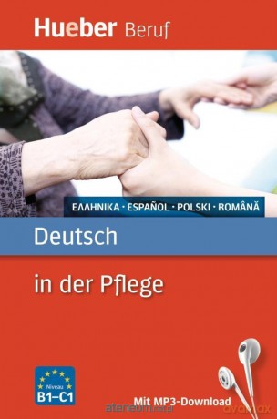 Deutsch in der Pflege B1- C1 [KSIĄŻKA]
