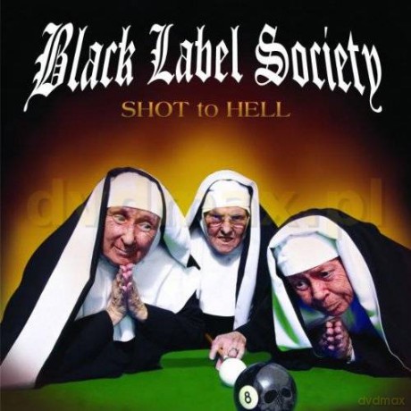 Black Label Society: Shot To Hell [CD]