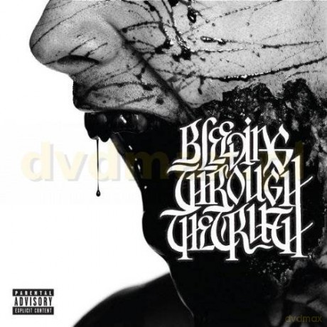 Bleeding Through: The Truth [CD]