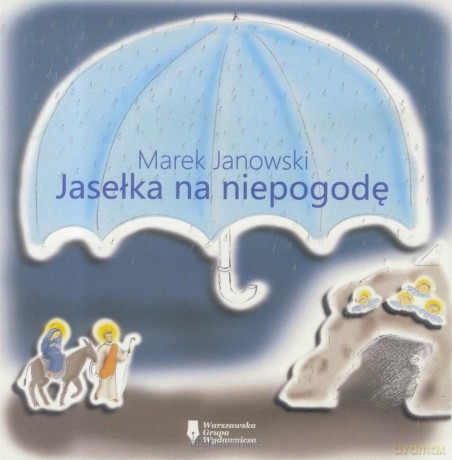 Jasełka na niepogodę - Marek Janowski [KSIĄŻKA]
