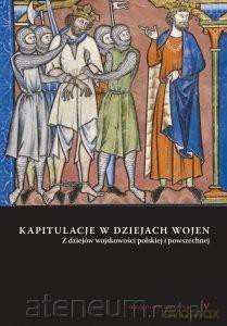 Kapitulacje w dziejach wojen - Andrzej Niewiński [KSIĄŻKA]