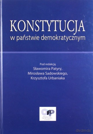 Konstytucja w państwie demokratycznym [KSIĄŻKA]