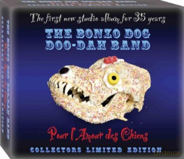The Bonzo Dog Doo-Dah Band: Pour L'amour Des Chiens [4CD]