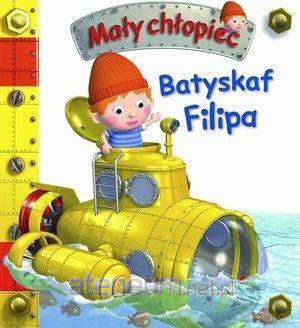 Mały chłopiec. Batyskaf Filipa - Emilie Beaumont, Nathalie Belineau [KSIĄŻKA]