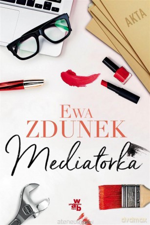 Mediatorka - Ewa Zdunek [KSIĄŻKA]